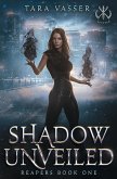 Shadow Unveiled (Reapers, #1) (eBook, ePUB)