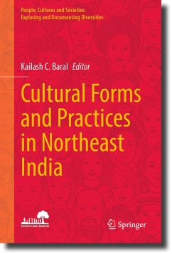 Cultural Forms and Practices in Northeast India (eBook, PDF)