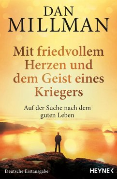 Mit friedvollem Herzen und dem Geist eines Kriegers (eBook, ePUB) - Millman, Dan