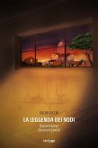 La leggenda dei Nodi. Racconto breve. (quasi una favola) (eBook, ePUB)