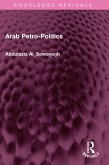 Arab Petro-Politics (eBook, ePUB)