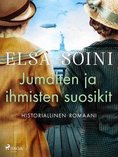 Jumalten ja ihmisten suosikit (eBook, ePUB) - Soini, Elsa