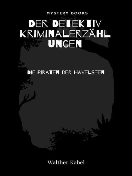 Die Piraten der Havelseen (eBook, ePUB)
