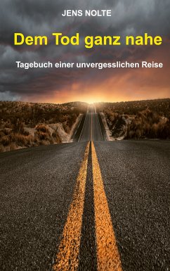 Dem Tod ganz nahe (eBook, ePUB) - Nolte, Jens