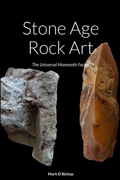 Stone Age Rock Art - Bishop, Mark D