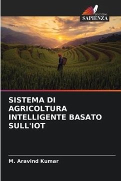 SISTEMA DI AGRICOLTURA INTELLIGENTE BASATO SULL'IOT - Kumar, M. Aravind