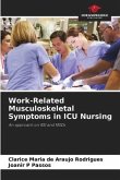 Work-Related Musculoskeletal Symptoms in ICU Nursing