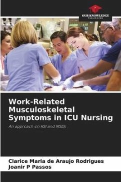 Work-Related Musculoskeletal Symptoms in ICU Nursing - Maria de Araujo Rodrigues, Clarice;P Passos, Joanir