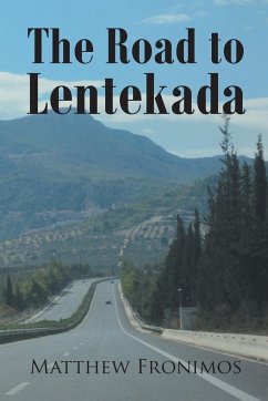 The Road to Lentekada - Fronimos, Matthew