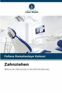 Zahnziehen - Kalossi, Fofana Ramatoulaye