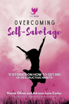 Overcoming Self-Sabotage - Olivas, Hanna