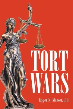 Tort Wars - Messer J. D., Roger N.