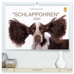SCHLAPPOHREN (hochwertiger Premium Wandkalender 2024 DIN A2 quer), Kunstdruck in Hochglanz