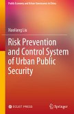 Risk Prevention and Control System of Urban Public Security