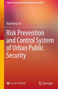 Risk Prevention and Control System of Urban Public Security - Liu, Xiaoliang