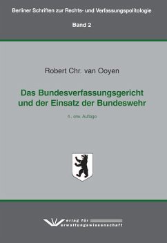 Das Bundesverfassungsgericht und der Einsatz der Bundeswehr - van Ooyen, Robert Chr.