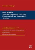 Die schriftliche Steuerberaterprüfung 2023/2024 Klausurtechnik und Klausurtaktik (eBook, PDF)