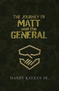 The Journey of Matt and the General (eBook, ePUB) - Katzan Jr., Harry