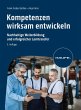Kompetenzen wirksam entwickeln (eBook,... - Bild 1