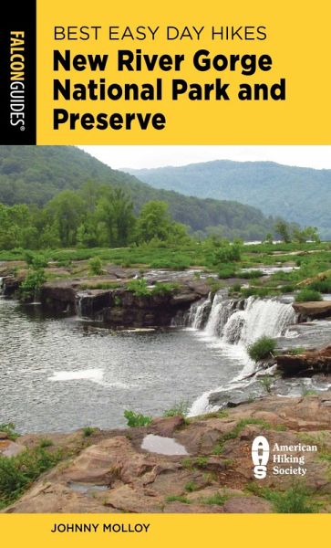 Best Easy Day Hikes New River Gorge National Park and Preserve (eBook, ePUB)