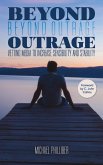 Beyond Outrage (eBook, ePUB)