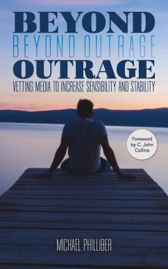 Beyond Outrage (eBook, ePUB) - Philliber, Michael Beyond Outrage (eBook, ePUB) - Philliber, Michael