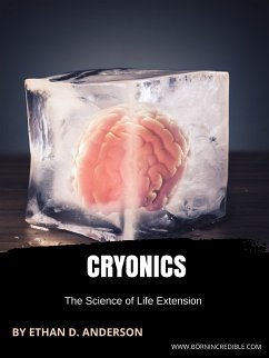 Cryonics (eBook, ePUB) - D. Anderson, Ethan