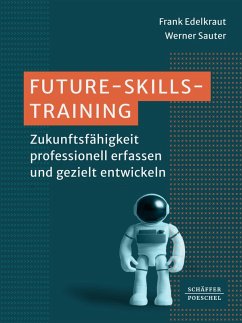 Future-Skills-Training¿ (eBook, ePUB) - Edelkraut, Frank; Sauter, Werner