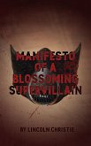 Manifesto of a Blossoming Supervillain (eBook, ePUB)