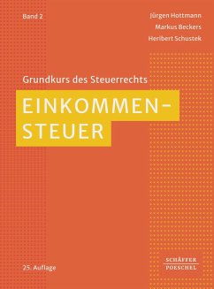 Einkommensteuer (eBook, PDF) - Hottmann, Jürgen; Beckers, Markus; Schustek, Heribert