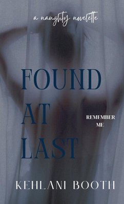 Found At Last (A Naughty Novelette) - Booth, Kehlani
