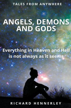 Angels, Demons and Gods - Hennerley, Richard