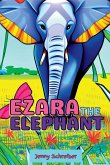 Ezara the Elephant
