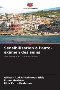 Sensibilisation à l'auto-examen des seins - Almahmoud Idris, Alkhair Abd;Mukhtar, Eman;Fath-Alrahman, Rida