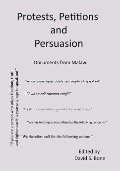 Protests, Petitions and Persuasion - Bone, David