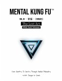 Mental Kung Fu vol. 3 - The Lost Art