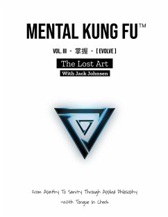 Mental Kung Fu vol. 3 - The Lost Art - Johnsen, Jack