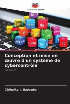 Conception et mise en ¿uvre d'un système de cybercontrôle - Uzoagba, Chibuike I.