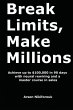 Break Limits, Make Millions - Bild 1