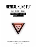 Mental Kung Fu vol. 1 - Outsmart Stress