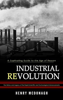 Industrial Revolution - McDonagh, Henry