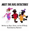 Meet the Dog Detectives - Bild 1