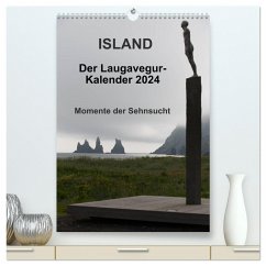 Island - Der Laugavegur-Kalender 2024 (hochwertiger Premium Wandkalender 2024 DIN A2 hoch), Kunstdruck in Hochglanz