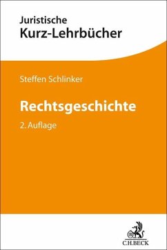 Rechtsgeschichte - Schlinker, Steffen