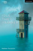 Idle, They Yammer (eBook, ePUB)