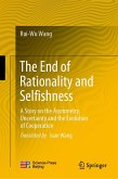 The End of Rationality and Selfishness (eBook, PDF)