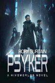 Psyker (Hiveworlds, #1) (eBook, ePUB)