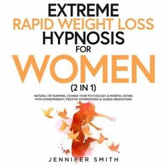 Cover Extreme Rapid Weight Loss Hypnosis For Women (2 in 1) (eBook, ePUB)