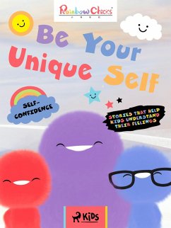 Rainbow Chicks - Self-Confidence - Be Your Unique Self (eBook, ePUB) - Animation, TThunDer