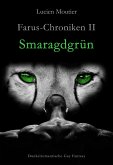 Farus-Croniken II - Smaragdgrün (eBook, ePUB)